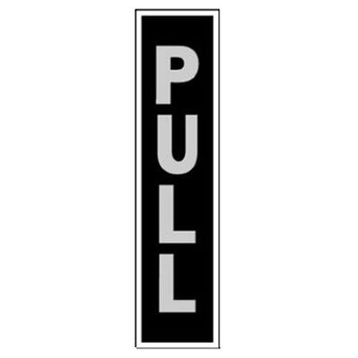  Hy-Ko  Pull Sign  2x8 Inch  Black 1 Each 434