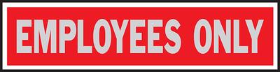  Hy-Ko Self-Adhesive Employees Only Sign 2x8 Inch  Red 1 Each 409 478-271