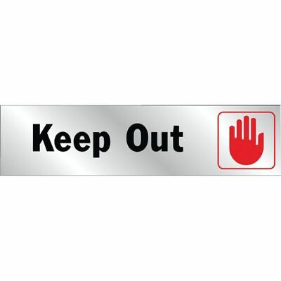 KEEP OUT 2X8 SIGN BRUSH ALU